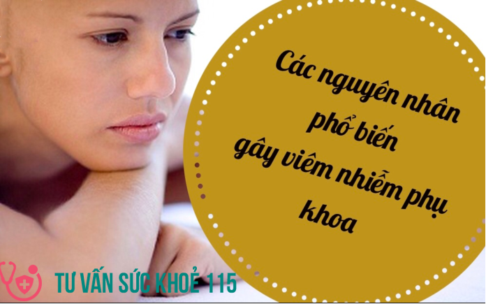 Nguyên nhân gây viêm nhiễm phụ khoa