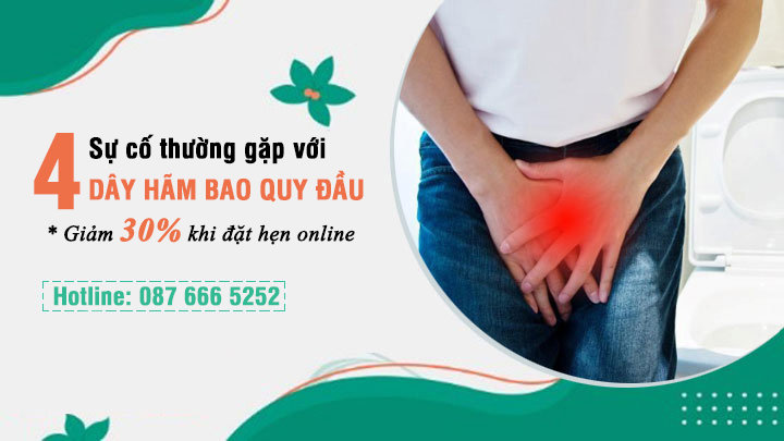 4 sự cố thường gặp tại dây hãm bao quy đầu